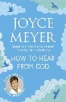 Joyce Meyer - How to Hear From God