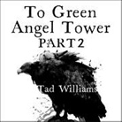Tad Williams, Williams Tad - To Green Angel Tower: Storm
