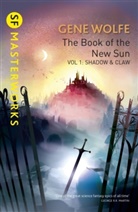 Gene Wolfe - The Book Of The New Sun: Shadow and Claw