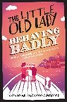 Catharina Ingelman-Sundberg, Ingelman-Sundberg Catharina - The Little Old Lady Behaving Badly
