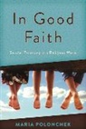 Maria Polonchek - In Good Faith