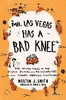 Martin J Smith, Martin J. Smith - Mr. Las Vegas Has a Bad Knee