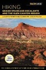 Ron Adkison, Emily Ressler-Tanner, JD Tanner, Jd Ressler-Tanner Tanner, Emily Ressler-Tanner, JD Tanner - Hiking Grand Staircase-Escalante & the Glen Canyon Region