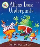 CLAIRE FREEDMAN, Claire Freedman, Ben Cort - Aliens Love Underpants!