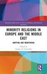 Chryssides, George D Chryssides, George D. Chryssides, George D. (York St John University Chryssides, George D. Chryssides, George D. (York St John University Chryssides... - Minority Religions in Europe and the Middle East