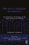 E.j. Perry Mylod, Guy Smith Perry, E. J. Mylod, E.J. Mylod, Guy Perry, Thomas Smith... - Fifth Crusade in Context