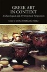 Diana Rodriguez Perez, Diana Rodriguez Perez, Diana Rodriguez Perez - Greek Art in Context