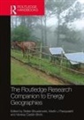 Stefan Bouzarovski, Stefan Pasqualetti Bouzarovski, Martin J. Pasqualetti, Stefan Bouzarovski, Bouzarovski Stefan, Vanesa Castán Broto... - Routledge Research Companion to Energy Geographies