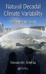 Vikram M. Mehta, Vikram M. (The Center for Research on the C Mehta - Natural Decadal Climate Variability