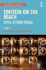 Dr. Jelena Novak, Dr. Jelena Richardson Novak, Jelena Novak, Jelena . Richardson Novak, Jelena Richardson Novak, John Richardson... - Einstein on the Beach: Opera Beyond Drama