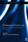 Hazel Easthope, Edgar Liu, Edgar (Unsw Australia) Easthope Liu, Edgar Easthope Liu, Hazel Easthope, Hazel (UNSW Australia) Easthope... - Multigenerational Family Living