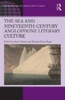 Mentz, Steve (St. John''''s University Mentz, Steve Rojas Mentz, Steve Mentz, Steve (St. John's University Mentz, Mentz Steve... - Sea and Nineteenth-Century Anglophone Literary Culture