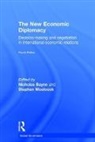 Nicholas (London School of Economics and Po Bayne, Nicholas Woolcock Bayne, Sir Nicholas Woolcock Bayne, Nicholas Bayne, Sir Nicholas Bayne, Dr. Stephen Woolcock... - New Economic Diplomacy