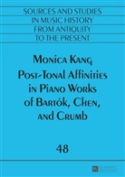 Monica Kang, Elliot Antokoletz - Post-Tonal Affinities in Piano Works of Bartók, Chen, and Crumb