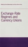 Ernst Baltensperger, Sinn, Hans-Werner Sinn - Exchange-Rate Regimes and Currency Unions