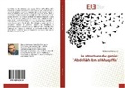 Mohamed Mahassine - La structure du génie: Abdellah Ibn al-Muqaffa