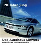 Erich Breinsberg - 70 Jahre jung - Das Autohaus Liewers