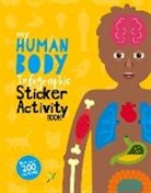 Jo Dearden, John Dearden, Sharon Hutton - My Human Body Infographic Sticker Activity Book
