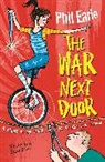 Phil Earle, Earle Phil, Sara Ogilvie, Sara Ogilvie - A Storey Street novel: The War Next Door