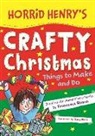 Tony Ross, Francesca Simon, Tony Ross - Horrid Henry's Crafty Christmas