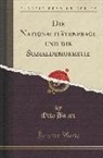 Otto Bauer - Die Nationalitätenfrage und die Sozialdemokratie (Classic Reprint)