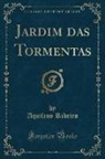 Aquilino Ribeiro - Jardim das Tormentas (Classic Reprint)