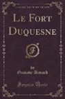Gustave Aimard - Le Fort Duquesne (Classic Reprint)