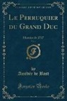 Amédée de Bast - Le Perruquier du Grand Duc, Vol. 4