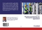 Sunasira Misra - Materials Investigations for Atmospheric Gas Sensing Applications