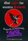 David Tangye, Graham Wright - Qué negro fue nuestro Sabbath : biografía no autorizada de Black Sabbath