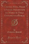 Giovanni Pascoli - Limpido Rivo, Prose e Poesie Presentate da Maria Ai Figli Giovinetti d'Italia (Classic Reprint)