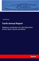 Anonym, Anonymus - Tenth Annual Report