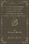Laurence Sterne - The Life and Opinions of Tristram Shandy, Gentleman, And, a Sentimental Journey Through France and Italy, Vol. 2 of 2 (Classic Reprint)