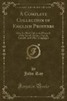 John Ray - A Complete Collection of English Proverbs
