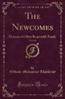 William Makepeace Thackeray - The Newcomes, Vol. 2 of 2