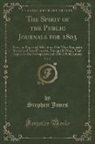 Stephen Jones - The Spirit of the Public Journals for 1803, Vol. 7