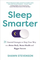 Shawn Stevenson - Sleep Smarter