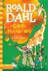 Quentin Blake, Roald Dahl - La girafe, le pélican et moi