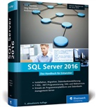 Andreas Kühnel, Dir Mertins, Dirk Mertins, Jör Neumann, Jörg Neumann - SQL Server 2016