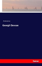 Anonym, Anonymus - Georgii Dovsae