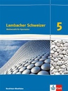 Lambacher-Schweizer, Ausgabe Nordrhein-Westfalen (2016): Lambacher Schweizer Mathematik 5. Ausgabe Nordrhein-Westfalen