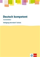 Wolfgang Herrndorf - deutsch.kompetent - Stundenblätter: Deutsch kompetent. Wolfgang Herrndorf: Tschick