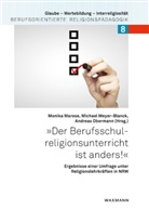 Monika Marose, Michae Meyer-Blanck, Michael Meyer-Blanck, Andreas Obermann - "Der Berufsschulreligionsunterricht ist anders!"