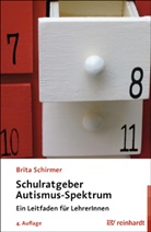 Brita Schirmer - Schulratgeber Autismus-Spektrum