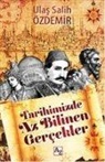 Ulas Salih Özdemir - Tarihimizde Az Bilinen Gercekler
