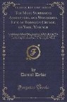 Daniel Defoe - The Most Surprising Adventures, and Wonderful Life of Robinson Crusoe, of York, Mariner