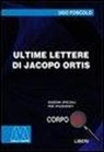 Ugo Foscolo - Ultime lettere di Jacopo Ortis