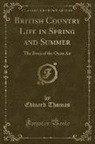 Edward Thomas - British Country Life in Spring and Summer