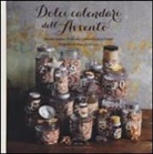 M. Teresa Di Marco, Maria Teresa Di Marco, M. Cécile Ferré, Marie Cécile Ferré - Dolci calendari dell'avvento