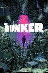 Joshua Hale Fialkov, Joshua Hale Fialkov, Daruma Matsuura, Yuki Shiwasu, Joe Infurnari - The Bunker Volume 1